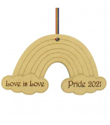 Laser cut Small 'Love is Love' Pride Personalised Year Engraved Rainbow Shape with Hole